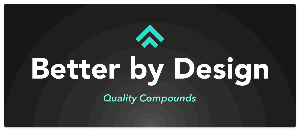 Better by Design